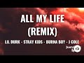 Lil Durk Burna Boy J Cole All My Life Remix Lyrics