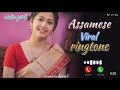 Assamese Ringtone 2025 Ll Assamese New Ringtone Ll Assamese Bgm Ringtone 2025