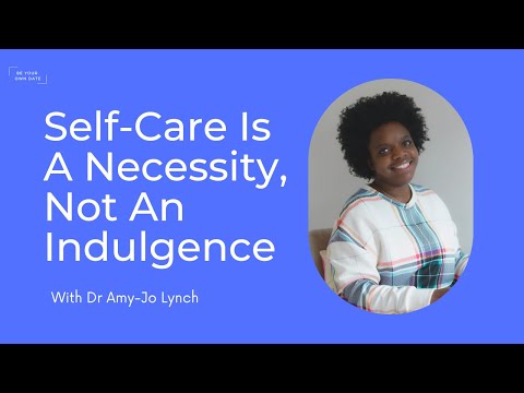 Self-Care Is A Necessity, Not An Indulgence