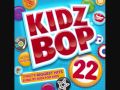 Kidz Bop-Glad You Came