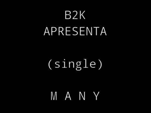 Kapy & EdyB (B2K) - MANY (Audio Oficial) [2016]