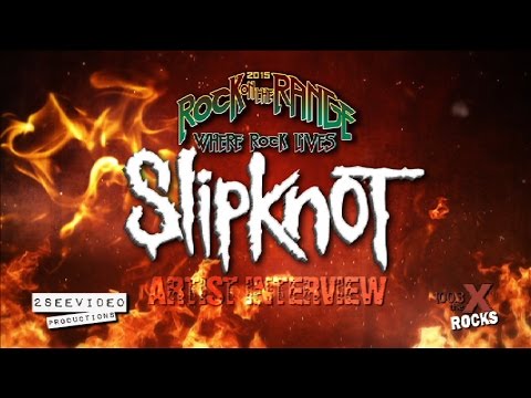 Slipknot Rock on the Range interview with 100.3 The X Rocks 2015