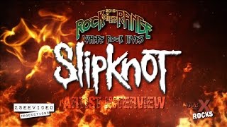 Slipknot Rock on the Range interview with 100.3 The X Rocks 2015