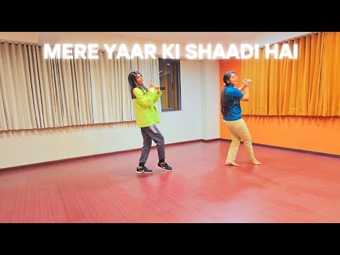 Mere Yaar Ki Shaadi Hai | Easy Wedding Dance Choreography | Sangeet Special | Beginners | Trending