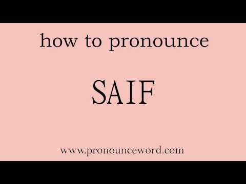SAIF. How to pronounce the english word SAIF .Start with S. Learn from me.