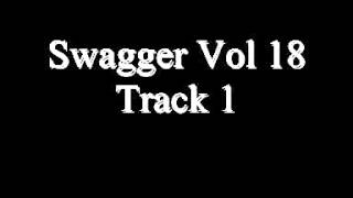 Swagger Volume 18 - Track 1 Mixed By Ryan James