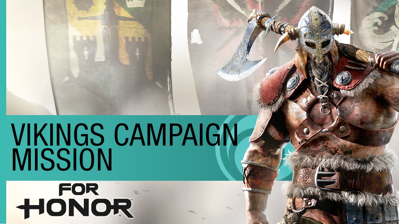For Honor Gameplay Walkthough: Viking Campaign Mission - E3 2016 Official - YouTube