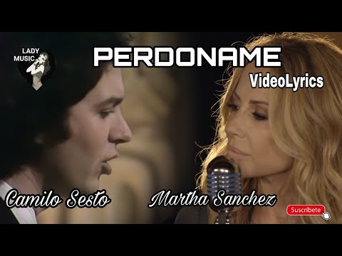 Perdóname Camilo Sesto y Martha Sánchez VideoLyrics (Letra y Música) 2020