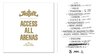 JUSTICE - ACCESS ALL ARENAS (Official Stream)