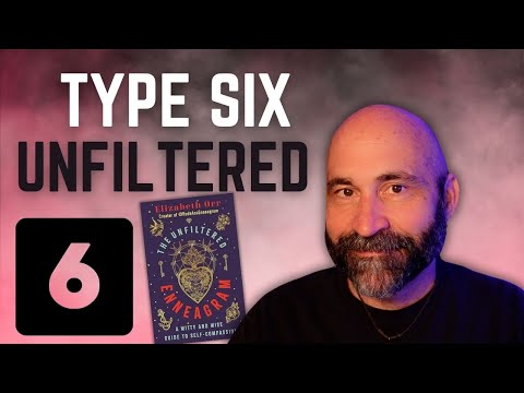 Das ungefilterte Enneagramm: Typ 6