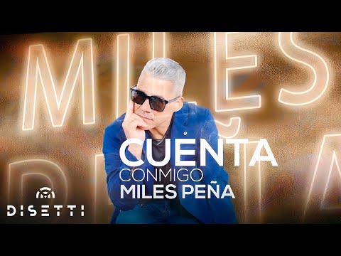 Miles Peña - Cuenta Conmigo (Lyric Video) | Salsa Romántica Con Letra