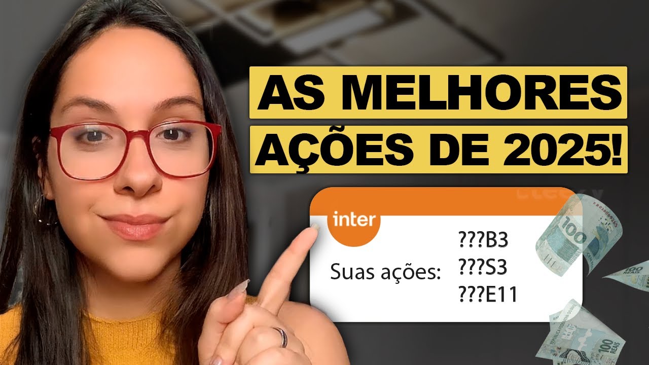 NÃO INVISTA EM AÇÕES antes de eu te mostrar como ESCOLHER as MELHORES de 2025!