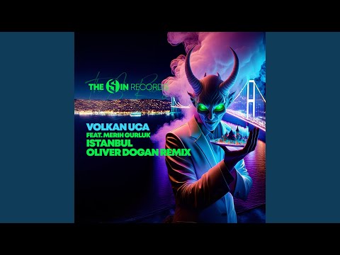 Istanbul (Oliver Dogan Remix)