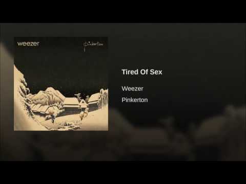 Video thumbnail for Tired of Sex
