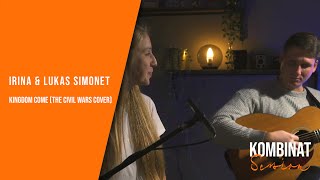 KombinatSession #6: Irina &amp; Lukas Simonet - Kingdom Come (The Civil Wars Cover)
