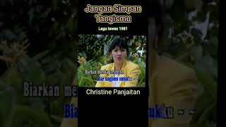 Download lagu Jangan Simpan Tangismu - Christine Panjaitan mp3 Download lagu Jangan Simpan Tangismu - Christine Panjaitan mp3