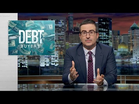 Debt Buyers: Last Week Tonight with John Oliver (HBO)