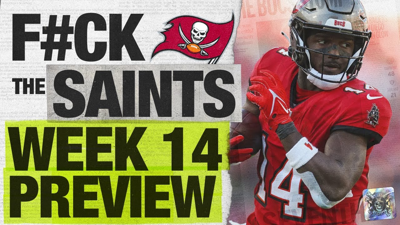 Bucs vs Saints, Week 14 Preview