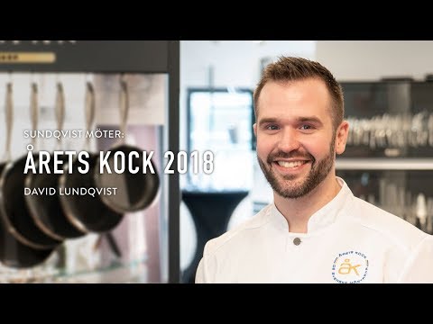 Sundqvist möter: David Lundqvist, Årets Kock 2018