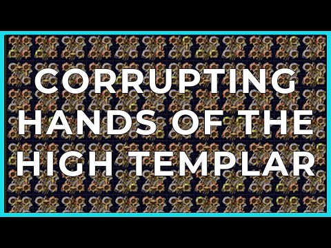 PoE 3.20 | Corrupting a QUAD TAB of Hands of The High Templar