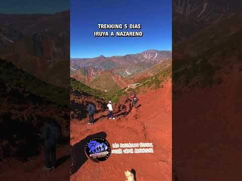 TREKKING IRUYA A NAZARENO  #lashuellasdenestor #trekking #travesia #turismo #salta #ARGENTINA
