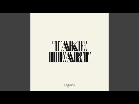 Take Heart (MMXX)