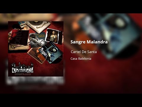 Cartel De Santa - Sangre Malandra