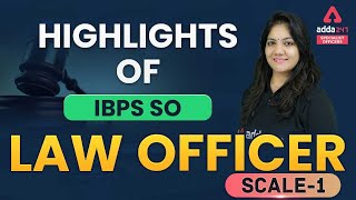 Highlights Of IBPS SO Law Officer (Scale I) | IBPS SO 2021
