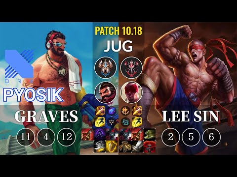 DRX Pyosik Graves vs Lee Sin Jungle - KR Patch 10.18