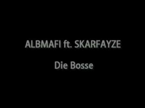 ALBMAFI ft. SKARFAYZE - Die Bosse