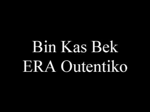 Bin kas Bek  - ERA Outentiko (1998)