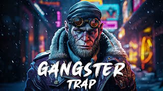 Gangster Trap Mix 2024 👑 Best Hip Hop &amp; Trap Music 2024 👑 Music That Make You Feel BADASS #331