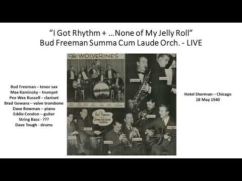 Bud Freeman Summa Cum Laude Orch.  Live 1940 From Hotel Sherman - Chicago