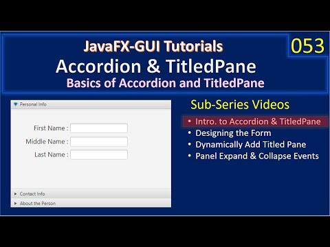 Accordion & TitledPane | Part 1 - Introduction | JavaFx GUI Tutorial #53