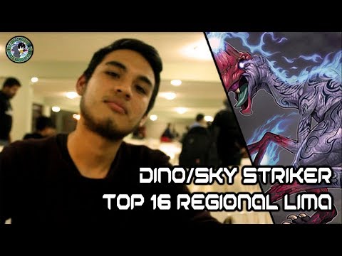 Top 16 Regional: Gonzalo Soto [Dino Sky Striker] Agosto 2018 - Temporada GYHO