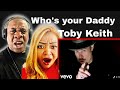 Too Funny!!  Toby Keith -  Who's Your Daddy  (Reaction)