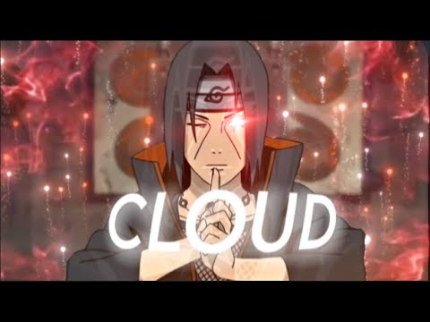 「CLOUD☁️」Naruto「AMV/EDIT」4K