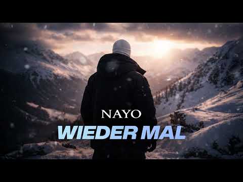 NAYO - Wieder mal (Official Audio)