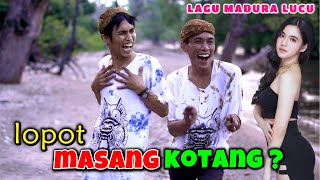 Download lagu LOPOT MASANG KOTANG/LAGU MADURA LUCU VIRAL TIKTOK/BOHENK VS FAQIH TAKESA mp3 Download lagu LOPOT MASANG KOTANG/LAGU MADURA LUCU VIRAL TIKTOK/BOHENK VS FAQIH TAKESA mp3