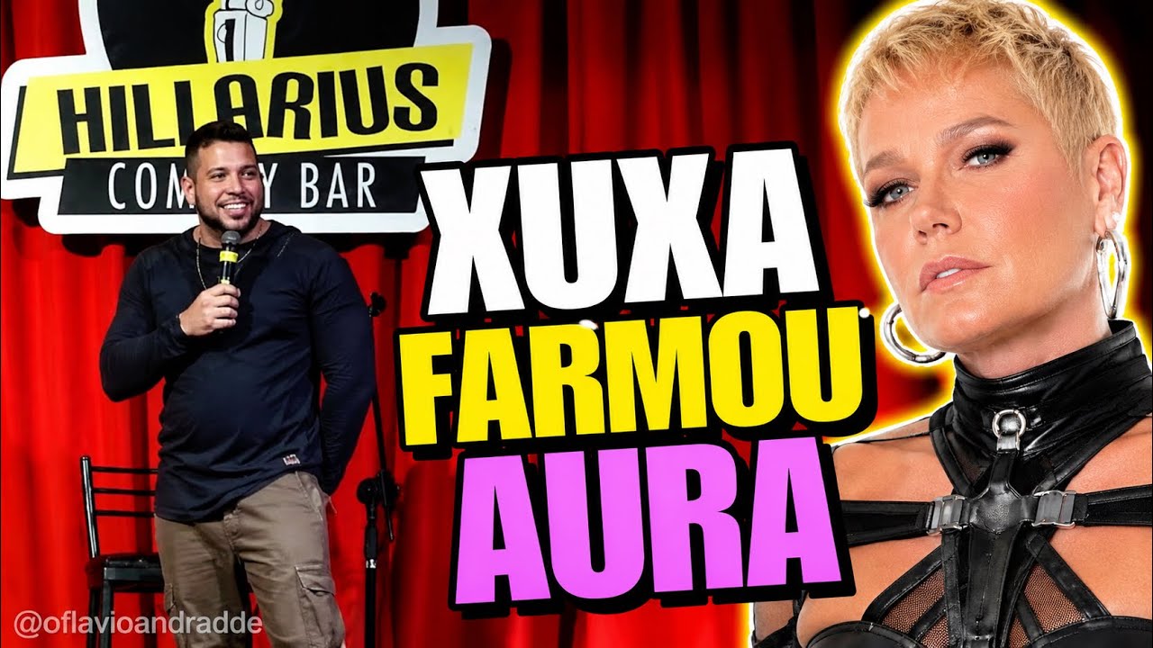 A VOLTA DE XUXA - FLAVIO ANDRADDE - STAND UP COMEDY