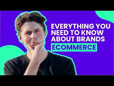 Everything You Need To Know About Brands