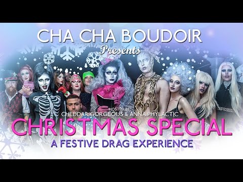 A Christmas Special | Cha Cha Boudoir | Featuring Cheddar Gorgeous & Anna Phylactic