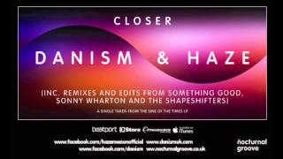 Danism & Haze - Closer : Nocturnal Groove