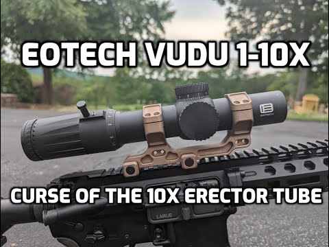 Eotech Vudu 1-10x, Jack of All Trades, Master of None