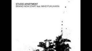 Brand New Start feat. Miho Fukuhara / Studio Apartment