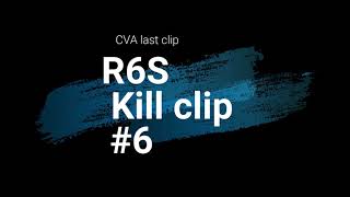 R6S kill clip #6