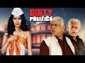 Superhit Hindi Political Thriller Full Movie DIRTY POLITICS Mallika Sherawat Jackie Shroff