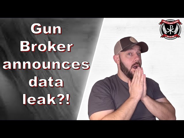 DATA LEAK?! Gun Broker and Ammo Inc announce a Data Breach?! "Data and digital assets" involved...