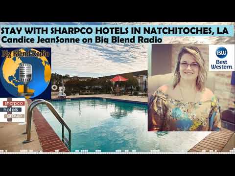 Big Blend Radio: Candice JeanSonne - Best Western Natchitoches