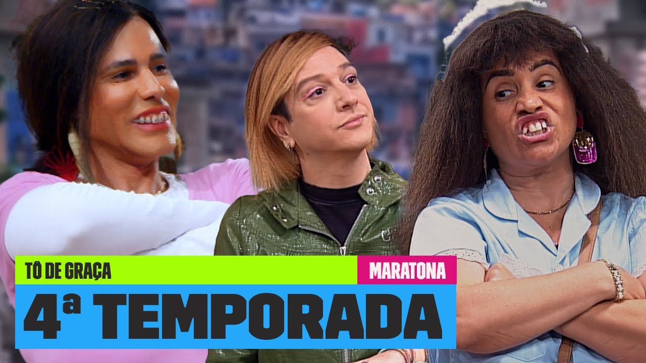 MARATONE a QUARTA TEMPORADA de TÔ DE GRAÇA! | Aquecimento Tô de Graça | Multishow